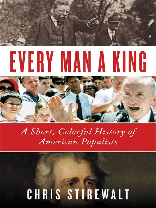 Title details for Every Man a King by Chris Stirewalt - Available